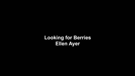 08a Ellen Ayer - Looking For Berries