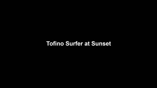 17a Tofino Surfer At Sunset